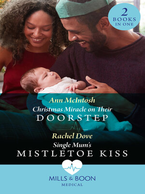 cover image of Christmas Miracle On Their Doorstep / Single Mum's Mistletoe Kiss